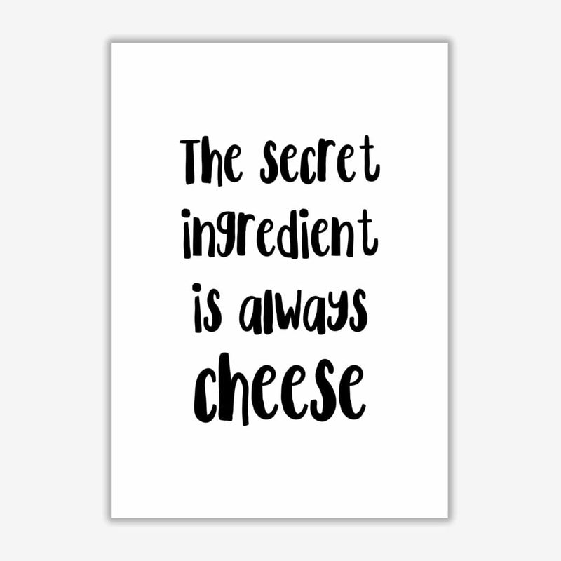 The secret ingredient is always cheese modern fine art print, framed kitchen wall art