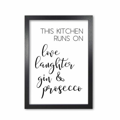 This kitchen runs on love laughter gin &#038; prosecco modern fine art print, framed kitchen wall art