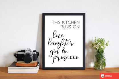 This kitchen runs on love laughter gin &#038; prosecco modern fine art print, framed kitchen wall art
