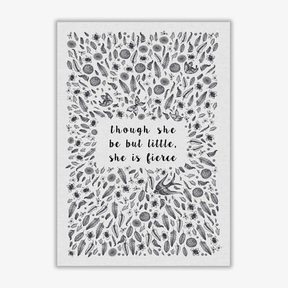 Though she be but little, she is fierce fine art print by orara studio