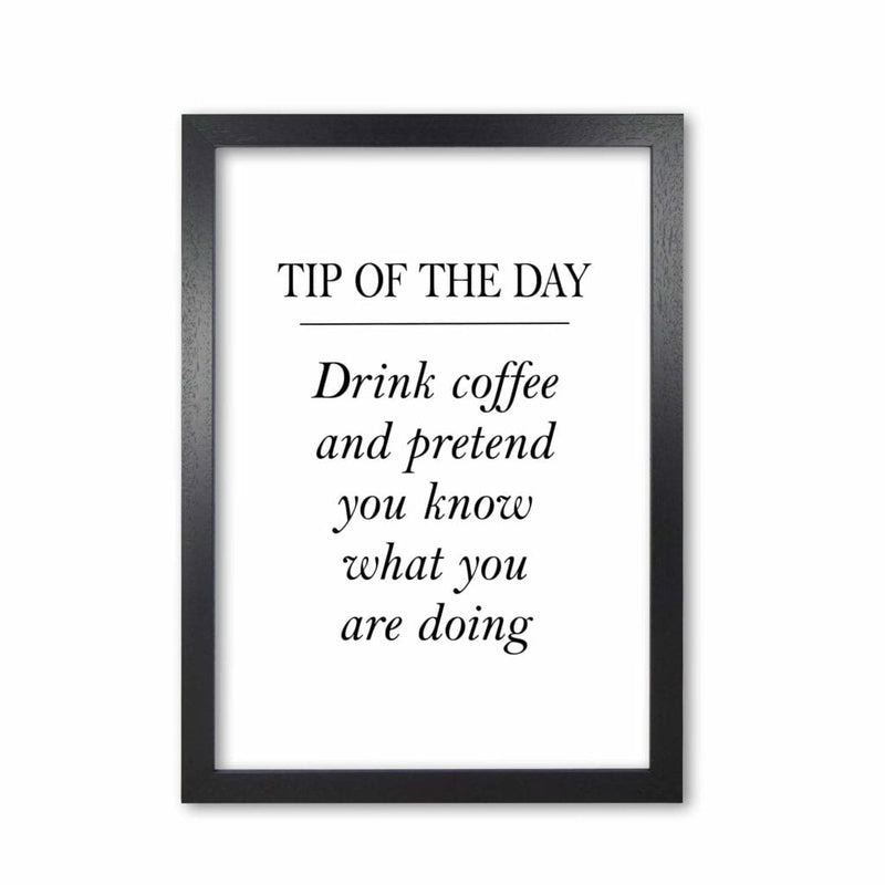 Tip of the day, coffee modern fine art print, framed kitchen wall art