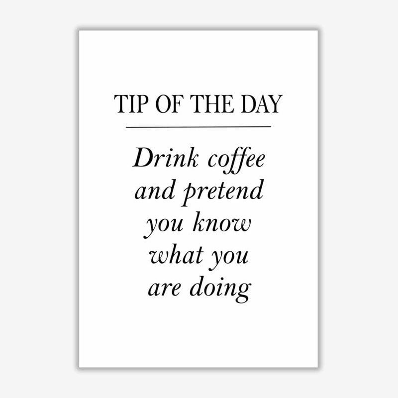 Tip of the day, coffee modern fine art print, framed kitchen wall art