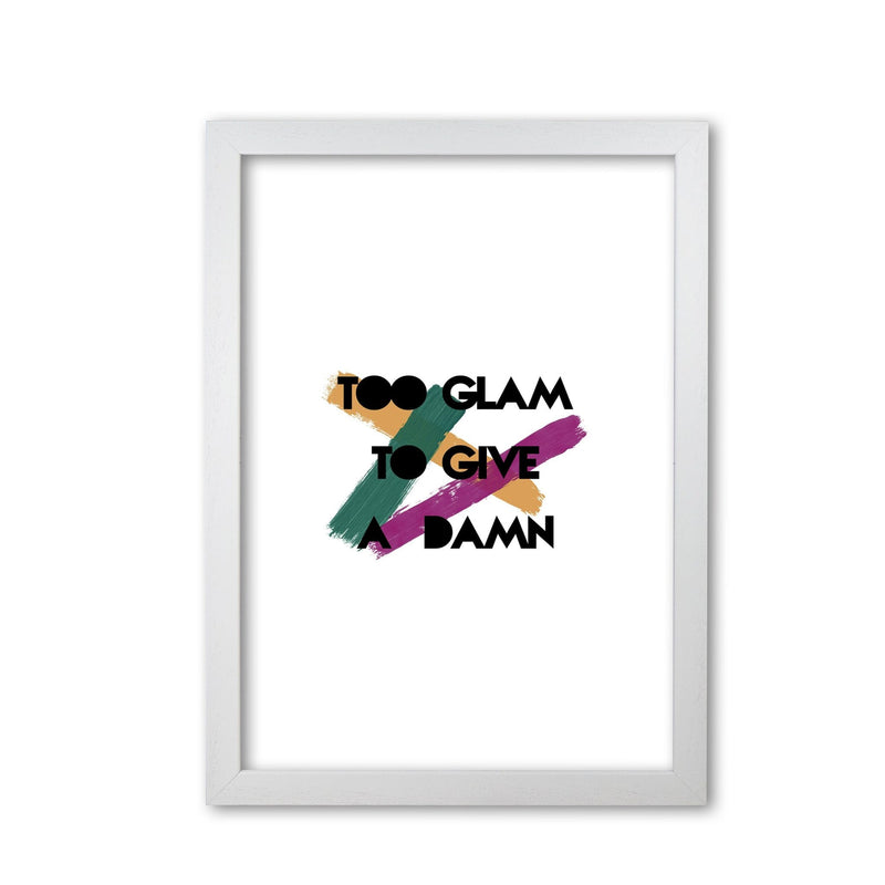 Too glam to give a damn fine art print by orara studio