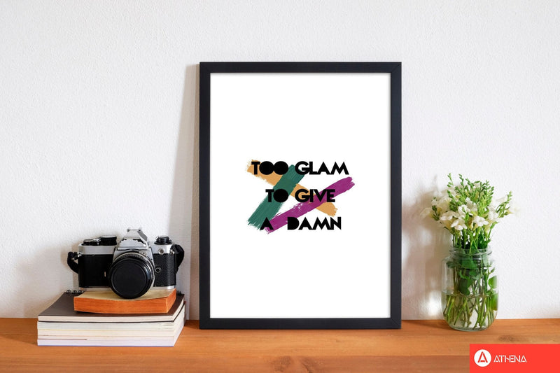 Too glam to give a damn fine art print by orara studio