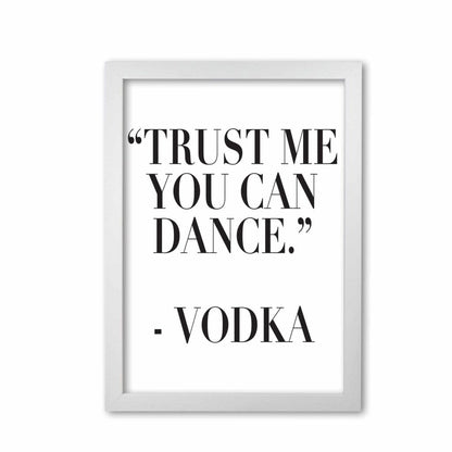 Trust me you can dance modern fine art print, framed kitchen wall art
