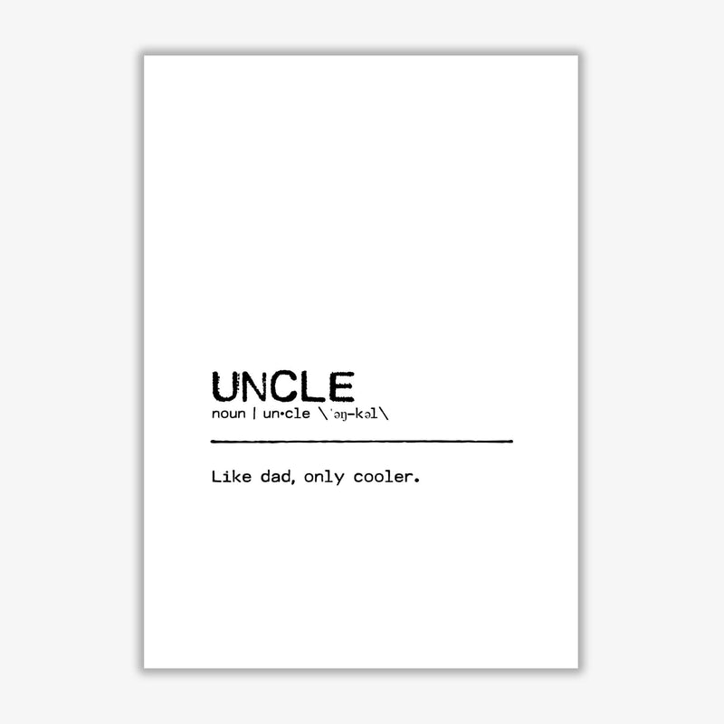 Uncle cool definition quote fine art print by orara studio