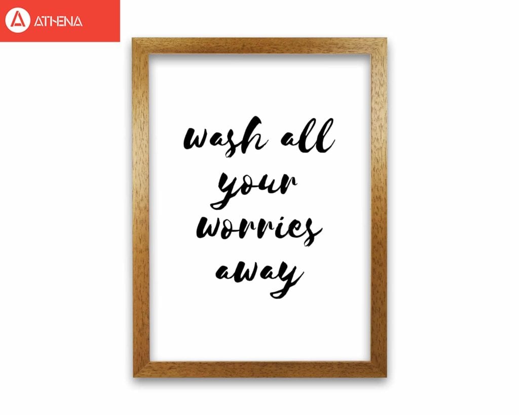 Wash all your worries away, bathroom modern fine art print, framed bathroom wall art