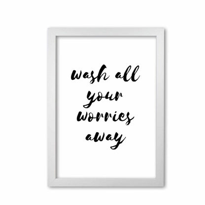 Wash all your worries away, bathroom modern fine art print, framed bathroom wall art