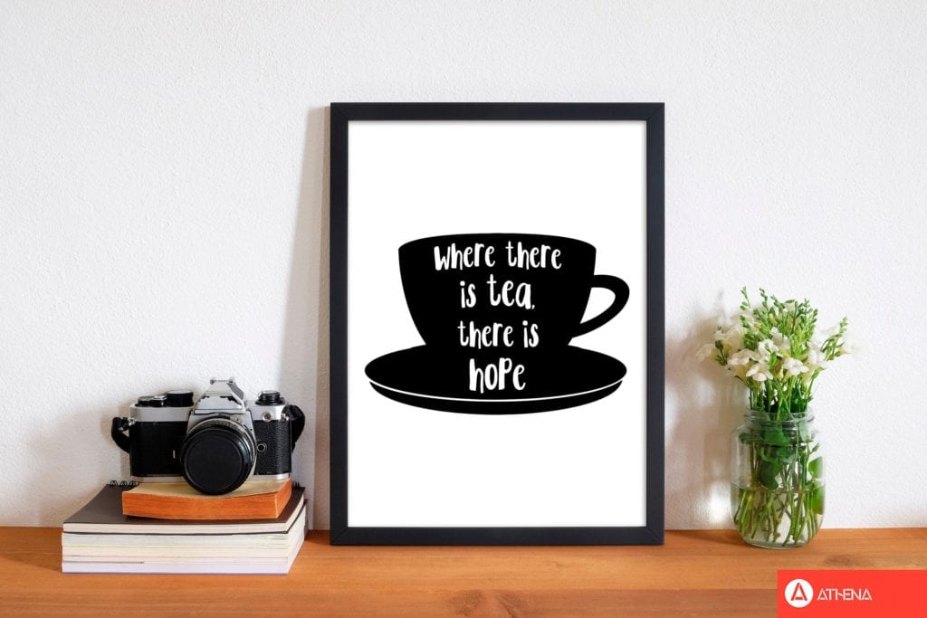Where there is tea there is hope modern fine art print, framed kitchen wall art