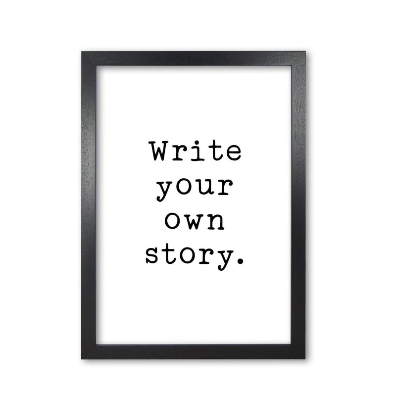 Write your own story modern fine art print