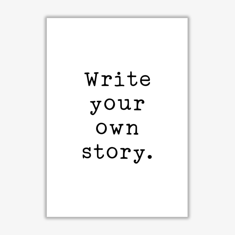 Write your own story modern fine art print