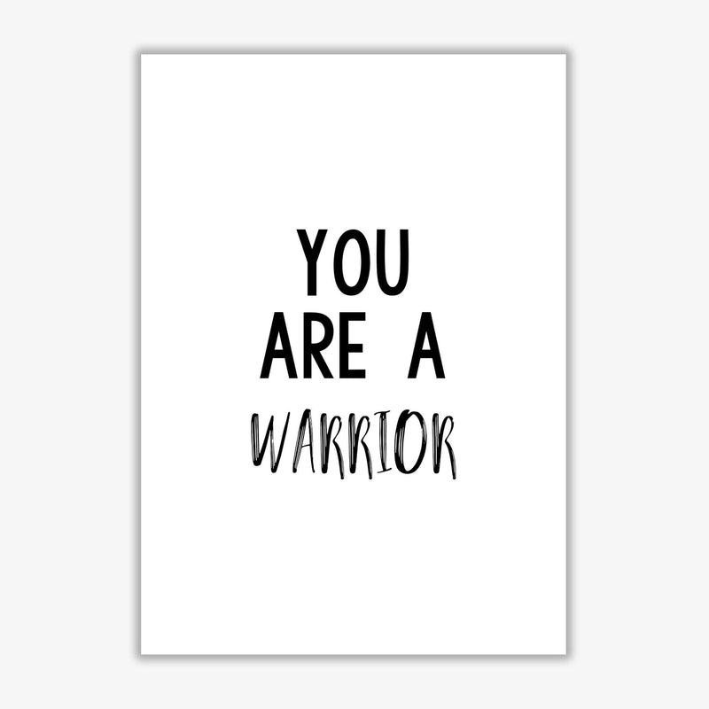 You are a warrior modern fine art print