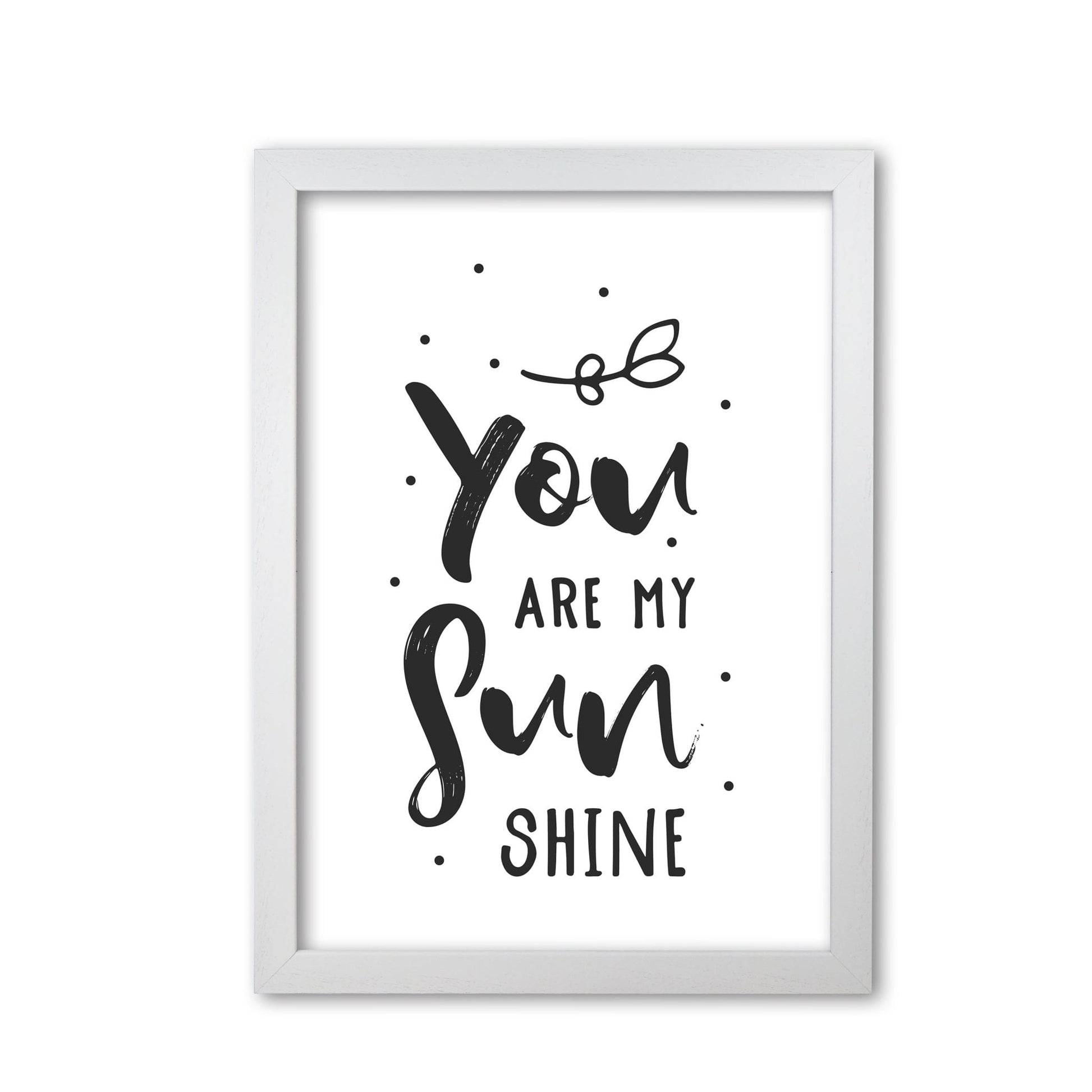You are my sunshine black modern fine art print