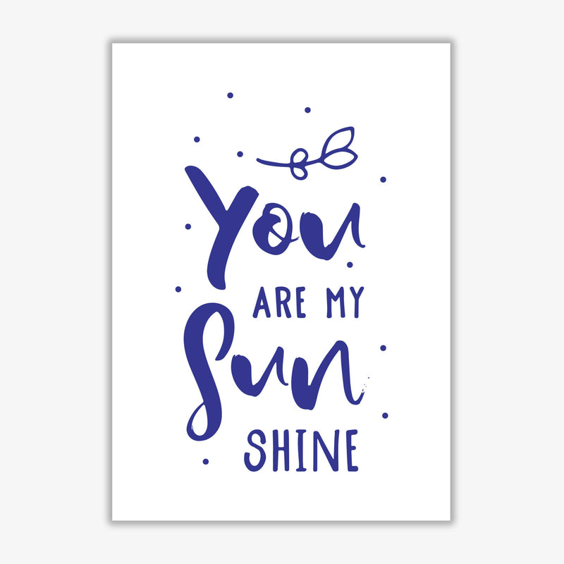 You are my sunshine navy modern fine art print
