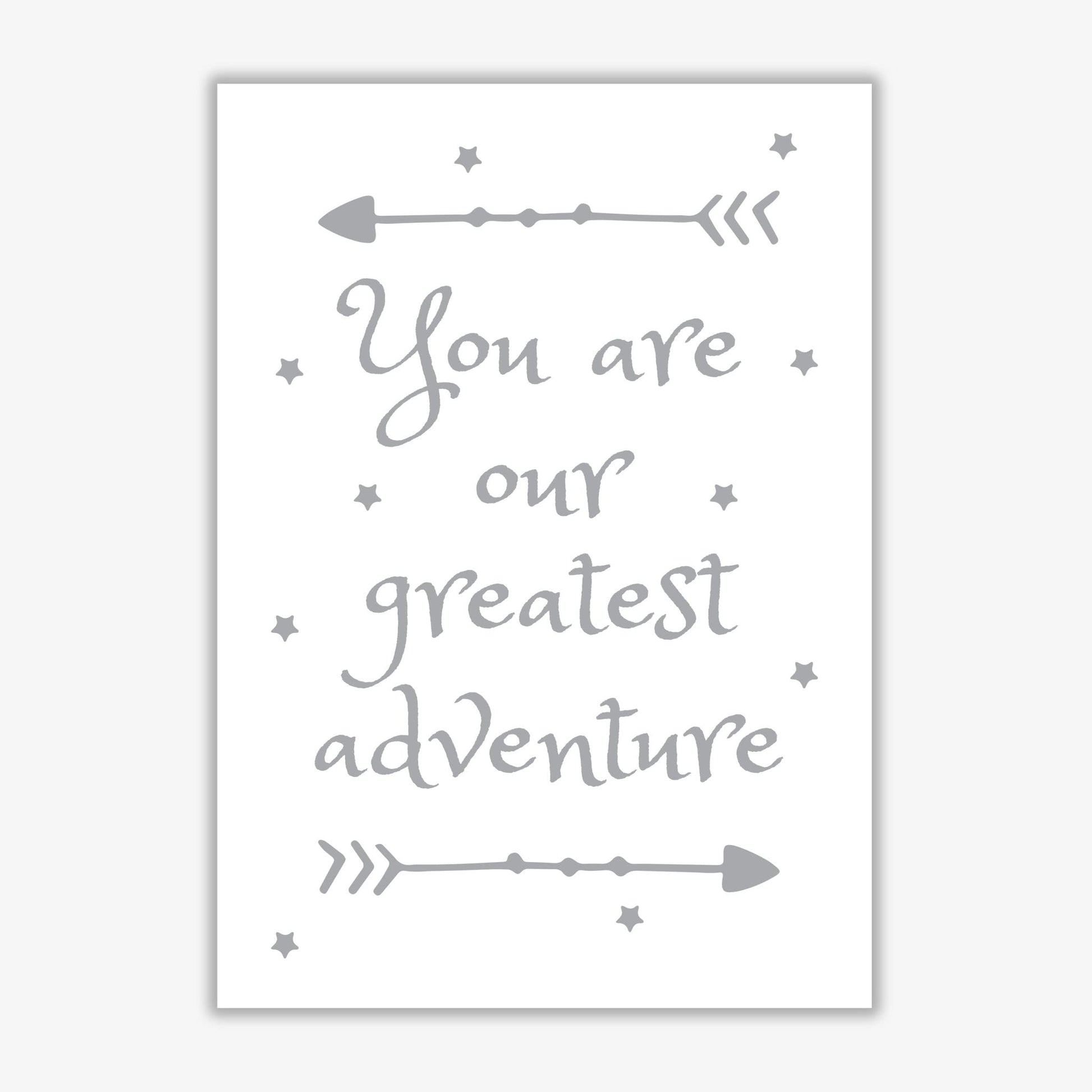 You are our greatest adventure grey modern fine art print
